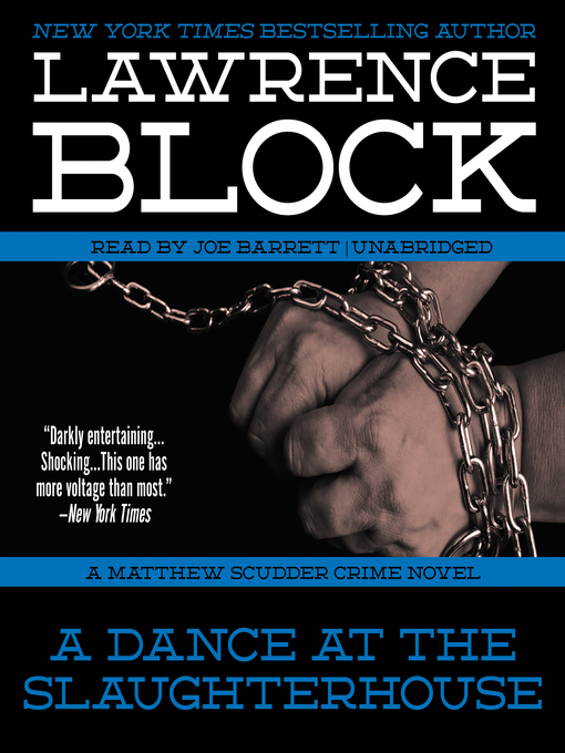 Title details for A Dance at the Slaughterhouse by Lawrence Block - Available